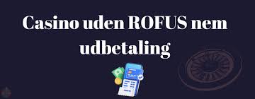 Oplev Spændingen ved Casino Uden Rofus Oplev Spændingen ved Casino Uden Rofus